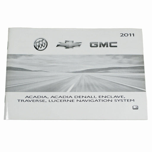 Nav Navigation System Manual 2011 Acadia Enclave Lucerne Traverse 25986869-1